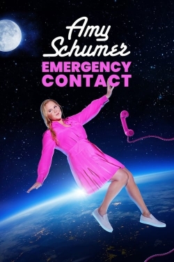 watch Amy Schumer: Emergency Contact online free