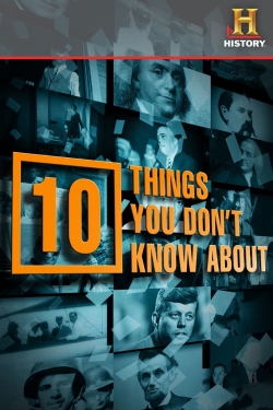 watch 10 Things You Don't Know About online free