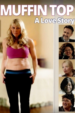 watch Muffin Top: A Love Story online free