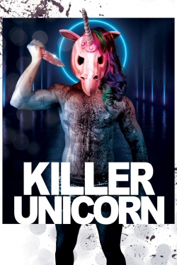 watch Killer Unicorn online free