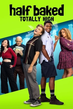watch Half Baked: Totally High online free