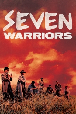 watch Seven Warriors online free