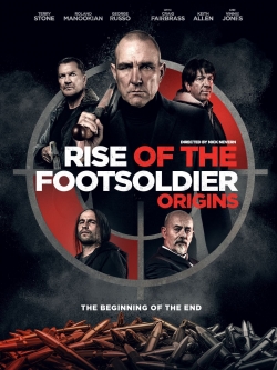 watch Rise of the Footsoldier: Origins online free