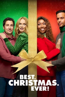 watch Best. Christmas. Ever! online free