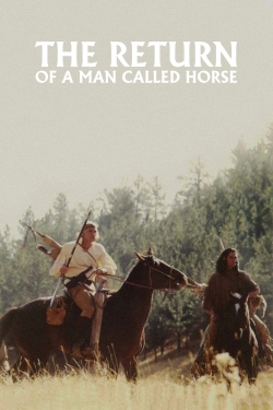 watch The Return of a Man Called Horse online free