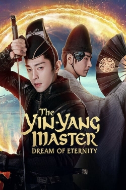 watch The Yin-Yang Master: Dream of Eternity online free