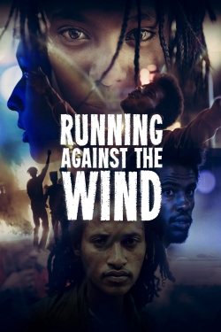 watch Running Against the Wind online free