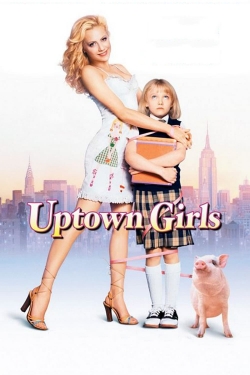 watch Uptown Girls online free