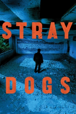 watch Stray Dogs online free