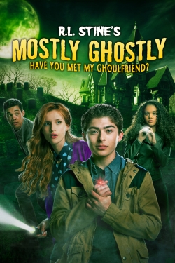watch Mostly Ghostly: Have You Met My Ghoulfriend? online free