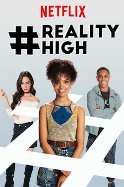 watch #RealityHigh online free