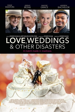 watch Love, Weddings and Other Disasters online free