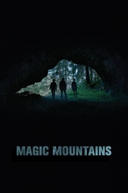 watch Magic Mountains online free