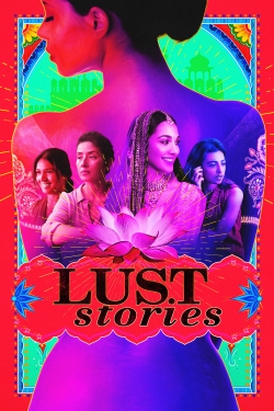 watch Lust Stories online free