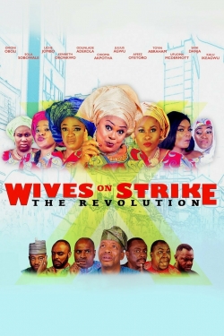 watch Wives on Strike: The Revolution online free