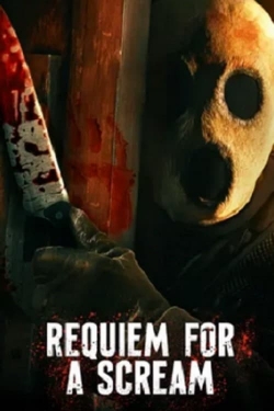 watch Requiem for a Scream online free