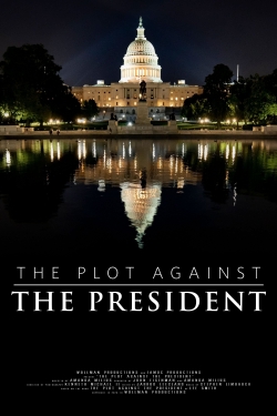watch The Plot Against The President online free