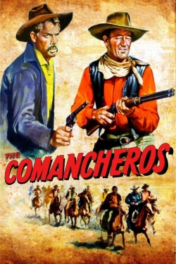 watch The Comancheros online free