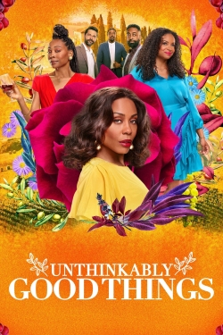 watch Unthinkably Good Things online free