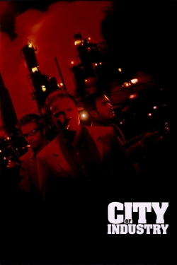 watch City of Industry online free
