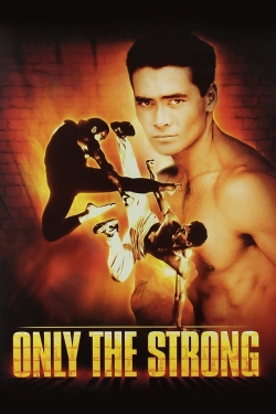 watch Only the Strong online free