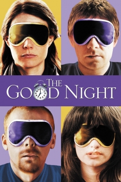 watch The Good Night online free