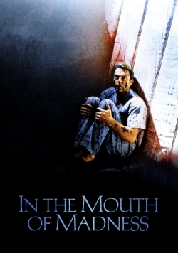 watch In the Mouth of Madness online free