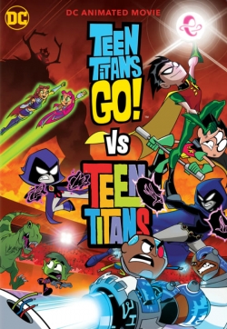 watch Teen Titans Go! vs. Teen Titans online free