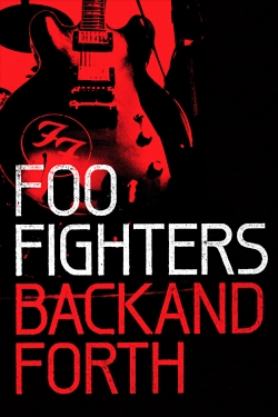 watch Foo Fighters: Back and Forth online free