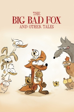 watch The Big Bad Fox and Other Tales online free