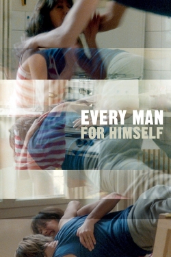watch Every Man for Himself online free
