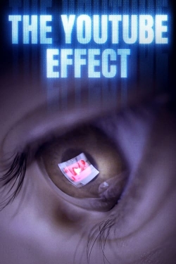 watch The YouTube Effect online free
