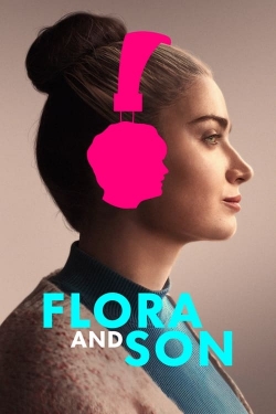 watch Flora and Son online free