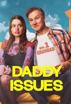 watch Daddy Issues online free