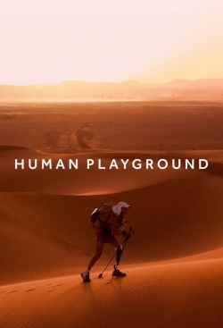watch Human Playground online free