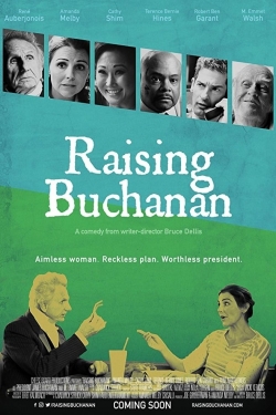watch Raising Buchanan online free