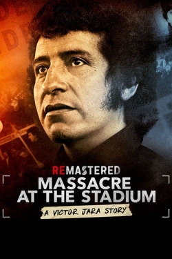 watch ReMastered: Massacre at the Stadium online free