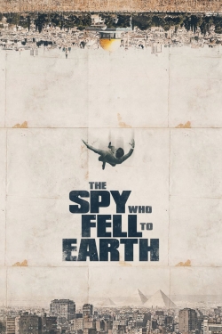 watch The Spy Who Fell to Earth online free