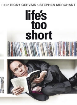 watch Life's Too Short online free