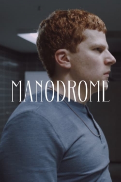 watch Manodrome online free