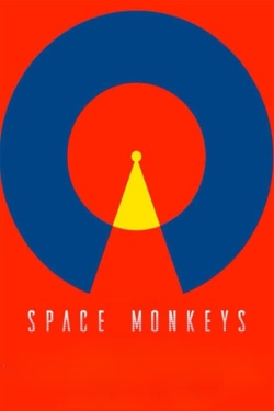 watch Space Monkeys online free