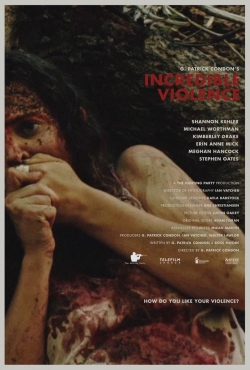 watch Incredible Violence online free