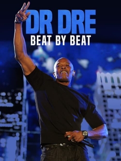 watch Dr. Dre: Beat by Beat online free
