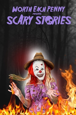 watch Worth Each Penny Presents Scary Stories online free