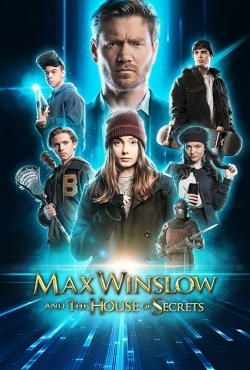 watch Max Winslow and The House of Secrets online free