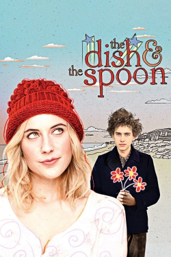 watch The Dish & the Spoon online free
