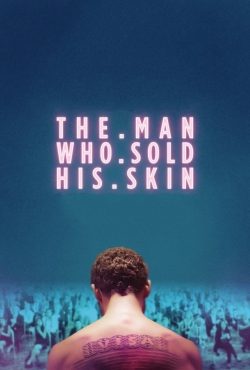 watch The Man Who Sold His Skin online free