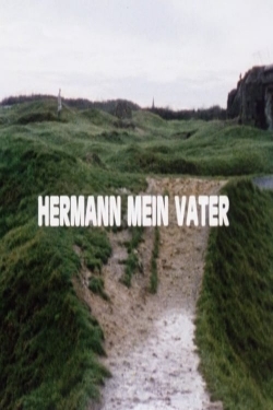 watch Hermann My Father online free