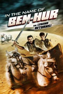 watch In the Name of Ben-Hur online free