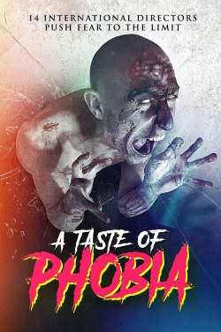 watch A Taste of Phobia online free